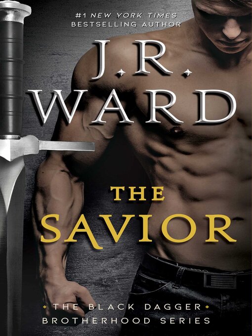 Title details for The Savior by J.R. Ward - Wait list